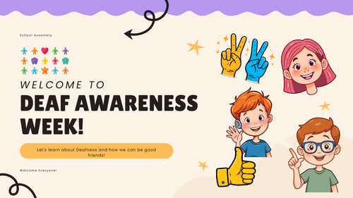 Deaf Awareness Week Assembly | KS1 & KS2 | Inclusion, BSL, Diversity and Respect