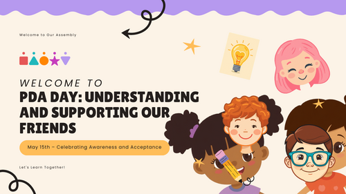 PDA Day Assembly | KS1 & KS2 | Autism, Inclusion, SEND and Understanding