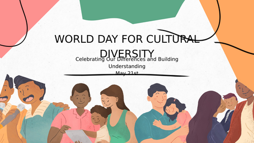 World Day for Cultural Diversity Assembly | KS1 & KS2 | Culture, Diversity, Inclusion and Awarenesss