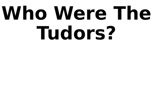 The Tudors (KS3)