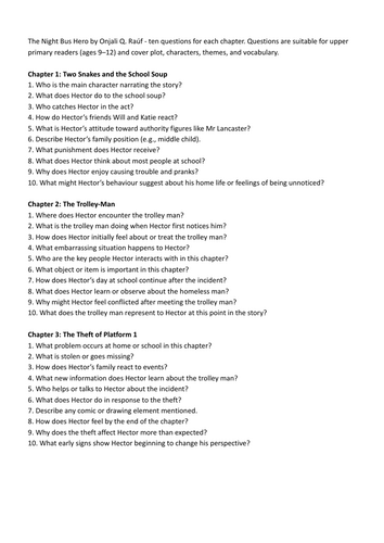 The Night Bus Hero by Onjali Q. Raúf - ten questions for each chapter.