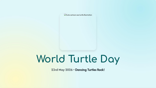 World Turtle Day Assembly & Presentation | Ocean Conservation | Habitats & Science