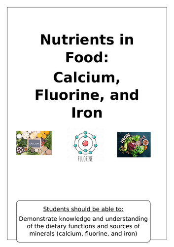 A2 Health and Social Care – Unit 7: Human Nutrition – Nutrients in Food (Calcium, Fluoride & Iron) W