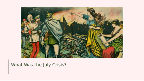 July Crisis Slideshow Presentation