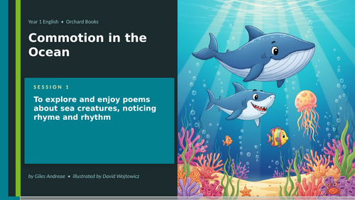 Commotion in the Ocean | Year 1 English Unit | 15 Complete Lessons + Resources + Marking Scheme