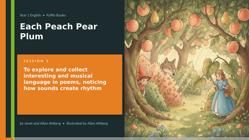 Each Peach Pear Plum | Year 1 English Unit | 15 Complete Lessons + Resources + Marking Scheme