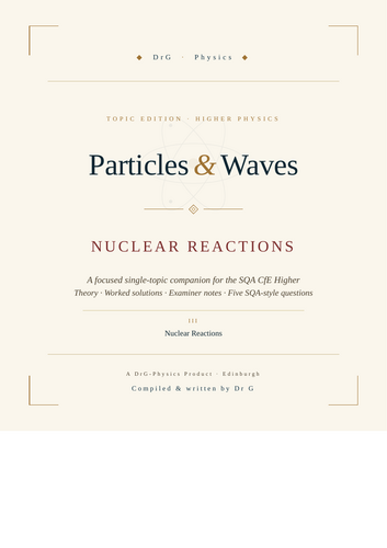 DrG-Physics · Nuclear Reactions · SQA Higher Physics revision