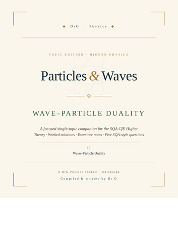 DrG-Physics · Wave-Particle Duality · SQA Higher Physics revision