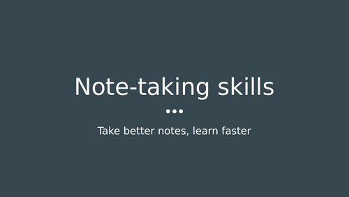 Note-taking skills