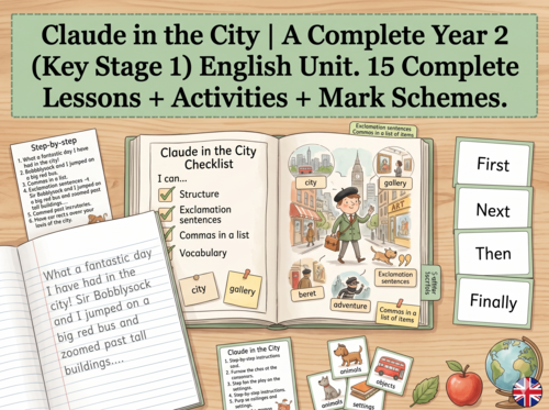 Claude in the City | Year 2 English Unit | 15 Complete Lessons + Resources + Marking Scheme