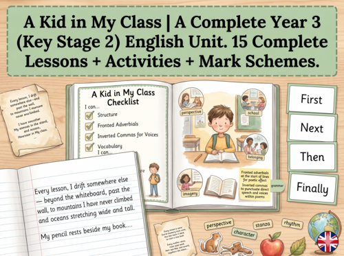 A Kid in My Class | Year 3 English Unit | 15 Complete Lessons + Resources + Marking Scheme