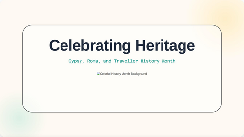 Celebrate Heritage: Gypsy, Roma, and Traveller History Month Assembly