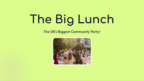 The Big Lunch: Primary School Assembly
