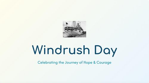 Windrush Day: Celebrating the Journey of Hope & Courage – Primary School Assembly