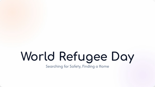 World Refugee Day: Searching for Safety, Finding a Home – Primary School Assembly
