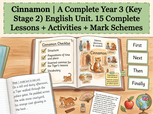 Cinnamon | Year 3 English Unit | 15 Complete Lessons + Resources + Marking Scheme