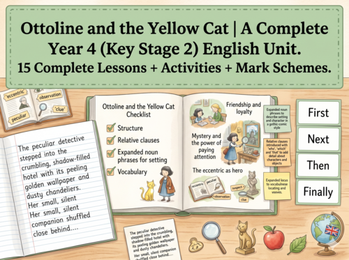 Ottoline and the Yellow Cat | Year 4 English Unit | 15 Complete Lessons + Resources