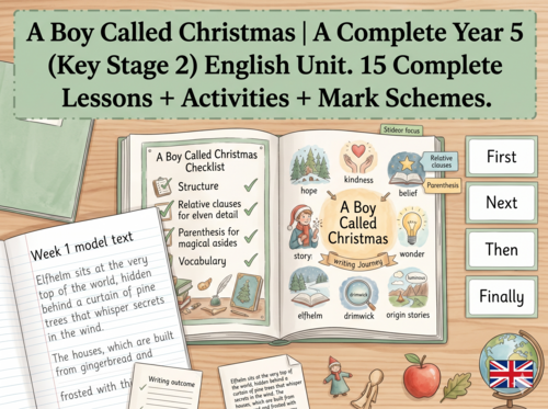 A Boy Called Christmas | Year 5 English Unit | 15 Complete Lessons + Resources