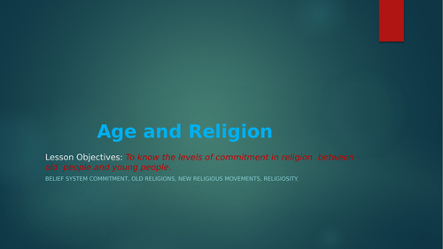 Religion :  How the old and Young People view religion