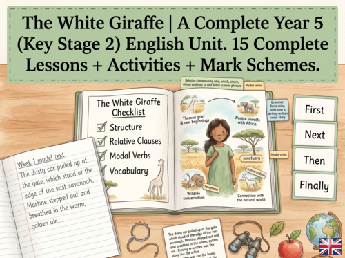 The White Giraffe | Year 5 English Unit | 15 Complete Lessons + Resources + Mark Scheme