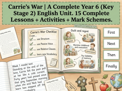 Carrie's War | Year 6 English Unit | 15 Complete Lessons + Resources + Mark Scheme