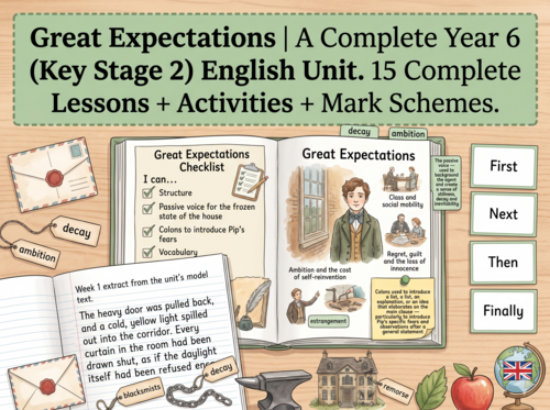Great Expectations | Year 6 English Unit | 15 Complete Lessons + Resources + Mark Scheme