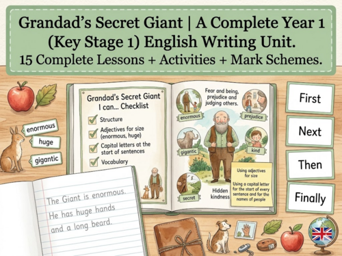 Grandad's Secret Giant | Year 1 English Unit | 15 Complete Lessons + Resources + Mark Scheme