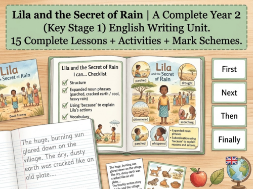 Lila and the Secret of Rain | Year 2 English Unit | 15 Complete Lessons + Resources + Mark Scheme