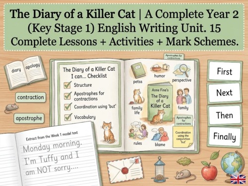 The Diary of a Killer Cat | Year 2 English Unit | 15 Complete Lessons + Resources + Mark Scheme