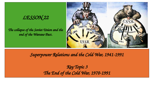 EDEXCEL GCSE HISTORY SUPERPOWER RELATIONS TOPIC 3 LESSON 23 THE COLLAPSE OF THE USSR