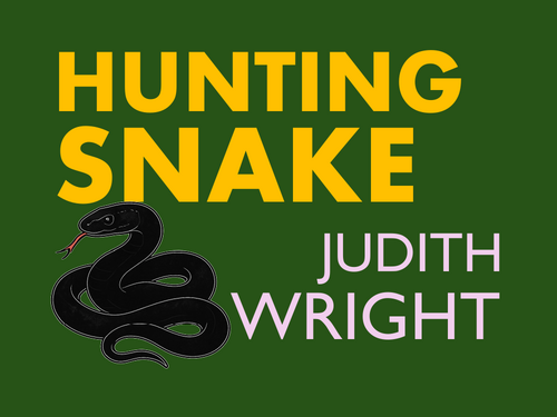 Hunting Snake: Judith Wright