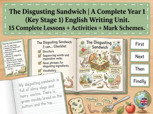 The Disgusting Sandwich | Year 1 English Unit | 15 Complete Lessons + Resources + Mark Scheme