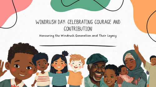 Windrush Day Primary Assembly: The Windrush Generation & Modern Britain
