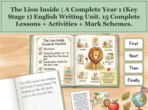 The Lion Inside | Year 1 English Unit | 15 Complete Lessons + Resources + Mark Scheme