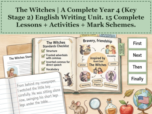 The Witches | Year 4 English Unit | 15 Complete Lessons + Resources + Mark Scheme
