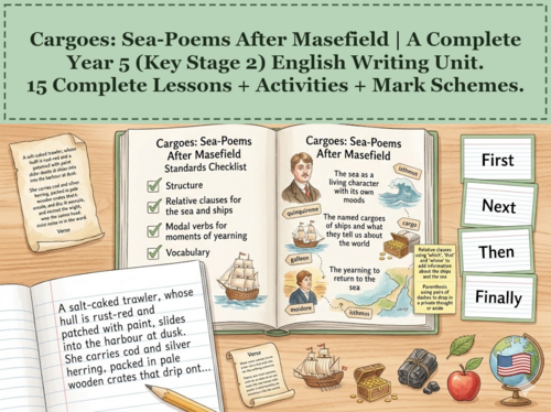 Cargoes: Sea-Poems After Masefield | Year 5 English Unit | 15 Complete Lessons + Resources