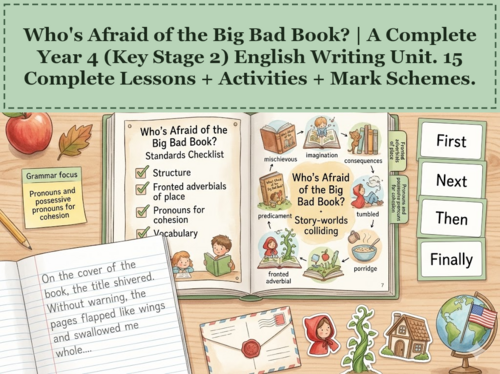 Who's Afraid of the Big Bad Book? | Year 4 English Unit | 15 Complete Lessons + Resources