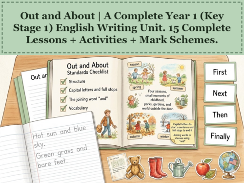 Out and About | Year 1 English Unit | 15 Complete Lessons + Resources + Mark Scheme