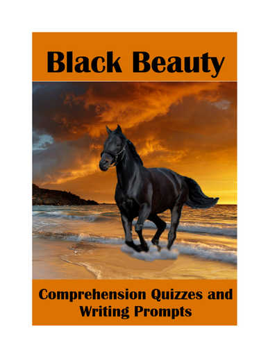 Black Beauty Comprehension Quizzes