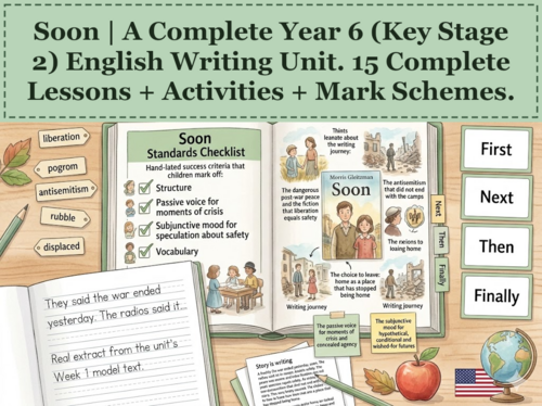 Soon | Year 6 English Unit | 15 Complete Lessons + Resources + Mark Scheme
