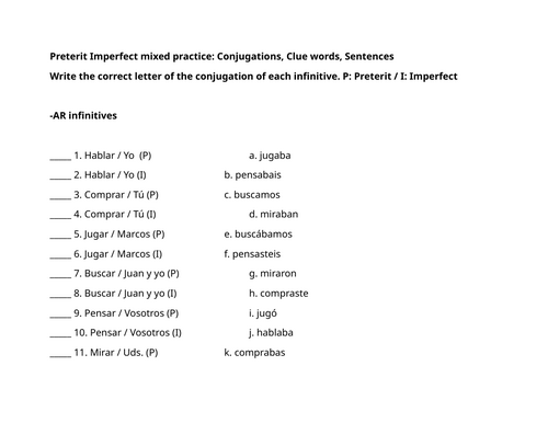 Preterit Imperfect mixed practice: Conjugations, Clue words, Sentences