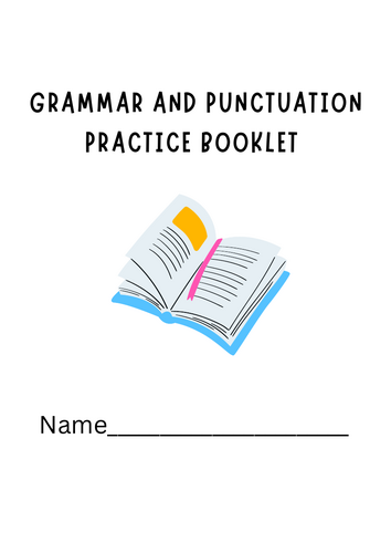 Grammar and Punctuation Practice Booklet