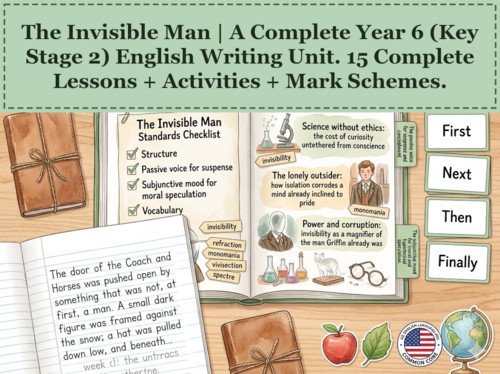 The Invisible Man | Year 6 English Unit | 15 Complete Lessons + Resources + Mark Scheme