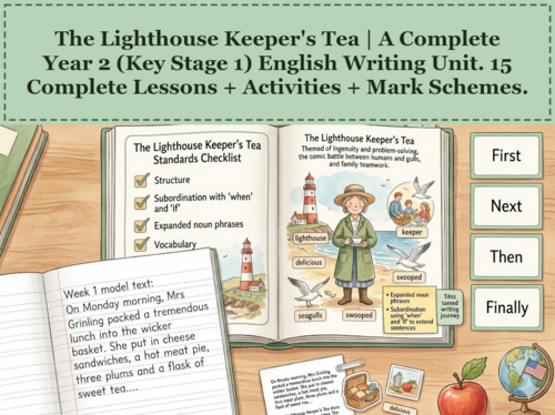 The Lighthouse Keeper's Tea | Year 2 English Unit | 15 Complete Lessons + Resources + Mark Scheme