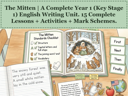 The Mitten | Year 1 English Unit | 15 Complete Lessons + Resources + Mark Scheme