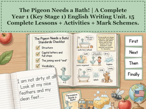 The Pigeon Needs a Bath! | Year 1 English Unit | 15 Complete Lessons + Resources + Mark Scheme