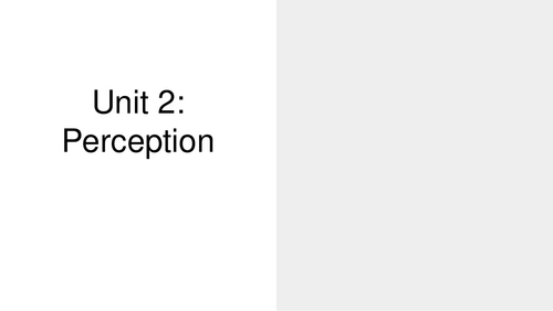 Psychology Perception Lesson 1. Perception vs. Sensation