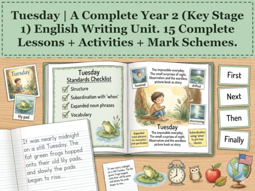 Tuesday | Year 2 English Unit | 15 Complete Lessons + Resources + Mark Scheme