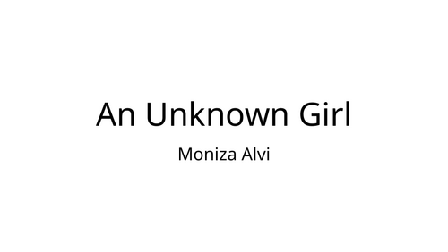 An Unknown Girl - Moniza Alvi