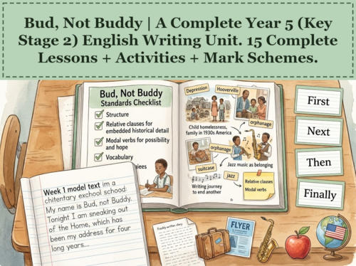 Bud, Not Buddy | Year 5 English Unit | 15 Complete Lessons + Resources + Mark Scheme